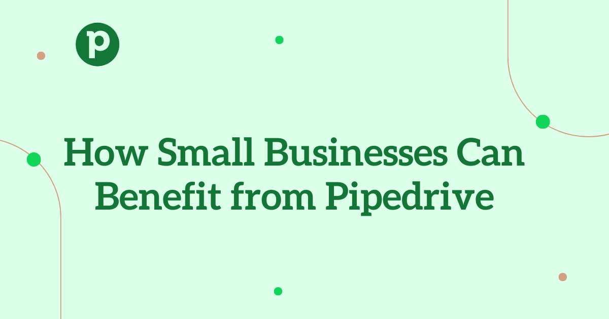 Pipedrive for Small Business