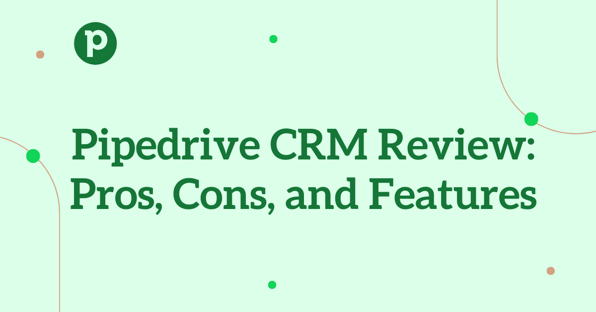 Pipedrive CRM Review