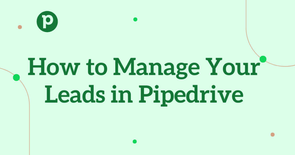 Pipedrive Lead Management