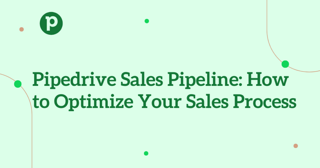 Pipedrive Sales Pipeline