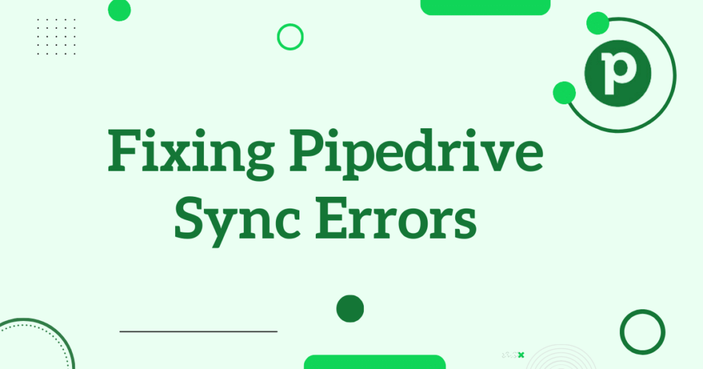 Pipedrive sync errors